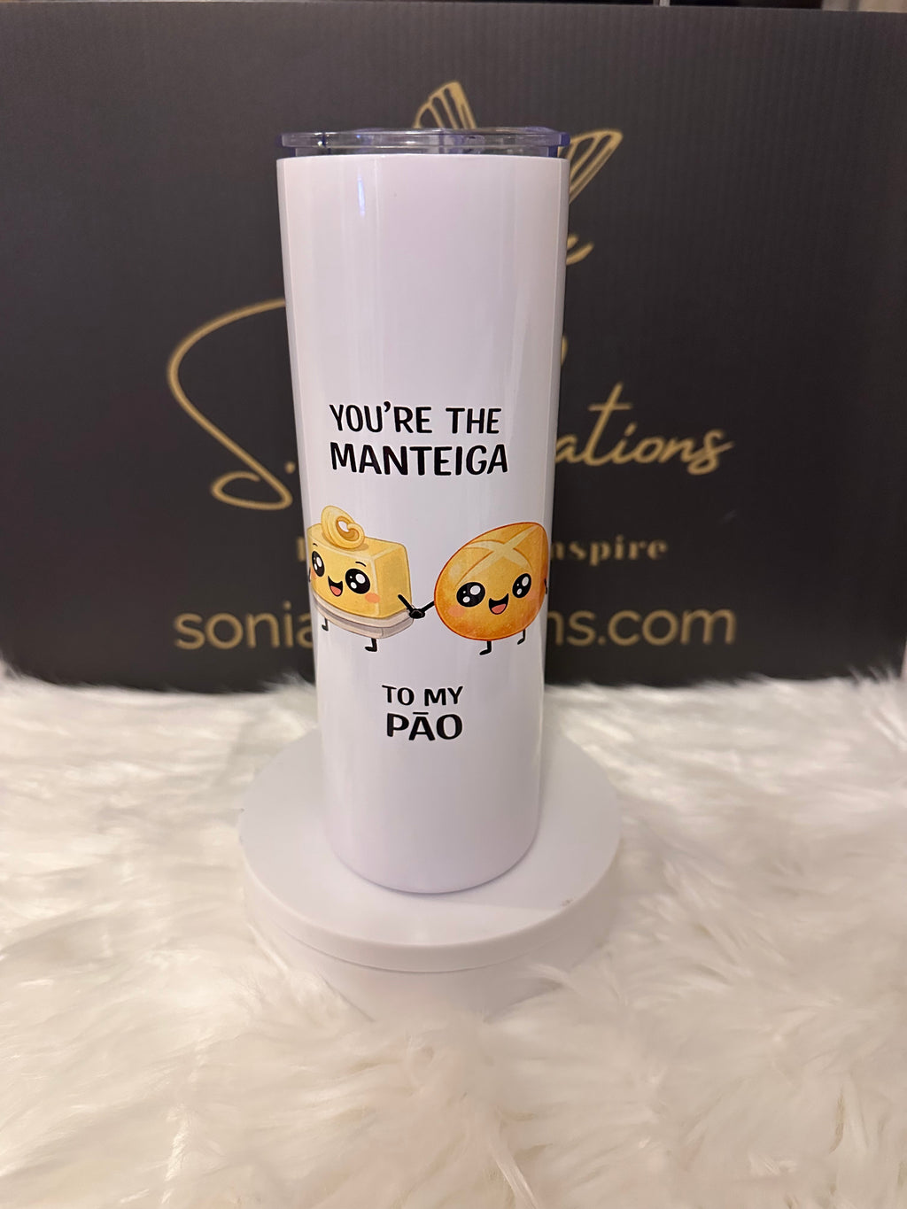You’re the Manteiga to My Pão Tumbler